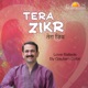 Tera Zikr