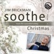 Soothe Christmas Music For A Peaceful Holiday Vol 6