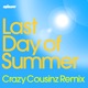 Last Day of Summer Crazy Cousinz Remix Single