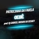Patricinha da Favela Single