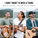 I Don t Want to Miss a Thing feat Felix Irwan Single