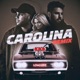 Carolina Remix Single