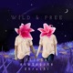 Wild Free Single