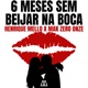 6 Meses Sem Beijar na Boca feat MAK ZERO ONZE Single