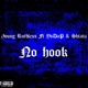 No Hook feat YvDaP Shtatic Trifecta Single
