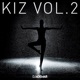Kiz Vol 2 EP