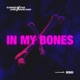 In My Bones feat Dan McAlister Single