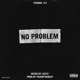 No Problem Single