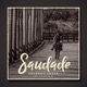 Saudade Single