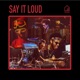 Say It Loud feat Ruslan Sirota Tiny Room Sessions Single