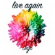 Live Again Single