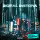 Digital Dystopia Single