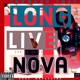 Long Live Nova feat Novacaine Single