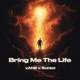 Bring Me The Life Single