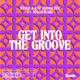 Get Into the Groove feat Ntjam Rosie Single
