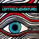 Left Field Adventures EP