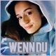 Wenn du mir in meine Augen schaust Single