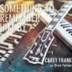 Something to Remember Him By feat Bruce Forman