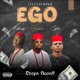 EGO feat Fabtunez Cylix Single