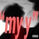 my y Single