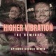 Higher Vibration Spencer Arnold Remix Single