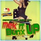 Mek It Bunx Up Single