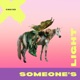 Someone s Light Single