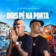 Dois Pé na Porta Single