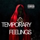 Temporary Feelings feat Anonimous Single
