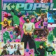 K POPS Music from and inspired by K POPS Motion Picture