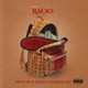 Racks feat Iceman Chamberlain Single