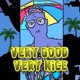 Very Good Very Nice Single feat Ddark Single