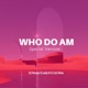 Who Do Am Special Version Single