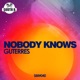 Nobody Knows Single