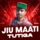 Jiu Maati Tutiga Single
