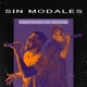 Sin Modales feat Jarcrop Single