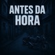 Antes da Hora Single
