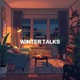 winter talks Single