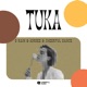 Tuka Single