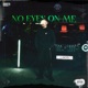 No eyes on me Single