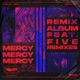 Mercy Remixes EP