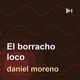 El Borracho Loco Single