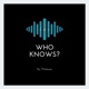 Who Knows Single