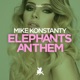 Elephants Anthem Single