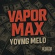 Vapor Max EP