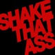 Shake That Ass EP