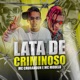 Lata de Criminoso Single