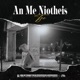 An Me Niotheis Single