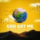 God Got Me Single