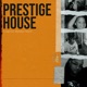 Prestige House Single